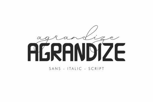 Agrandize: A Font Duo That Elevates Design and Communication