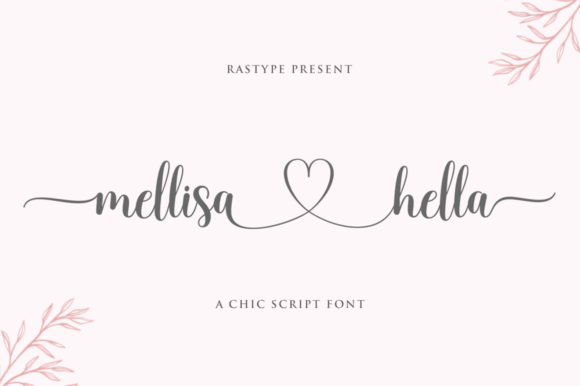 Mellisa Hella: A Romantic Script Font for Creative Projects