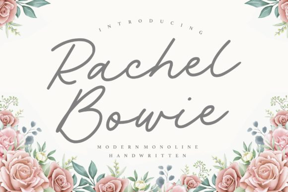 Rachel Bowie: The Font That Elevates Your Craft with Timeless Elegance