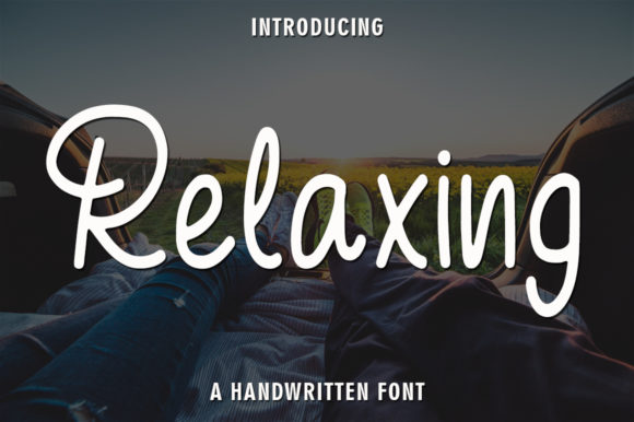 Relaxing: A Sweet and Friendly Handwritten Font for Creative and Professional Workflows
